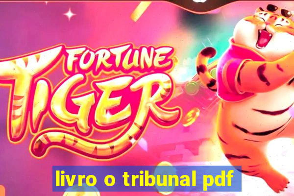 livro o tribunal pdf